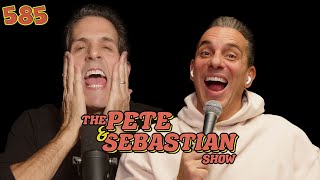 The Pete & Sebastian Show - EP 585 - "Intimacy Coach" (FULL EPISODE)