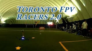 Toronto Fpv Racers 2.0
