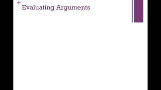 5  Evaluating Arguments Part 1