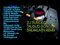 Dj tausug playlist breaklatin remix  dj azmiyaw 