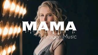 Aragon Music - Mama