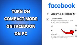 How To Turn On Compact Mode On Facebook On PC | Adjust Facebook App Font Size 2026