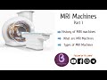 Mri machines  part 1  biomedical engineers tv 