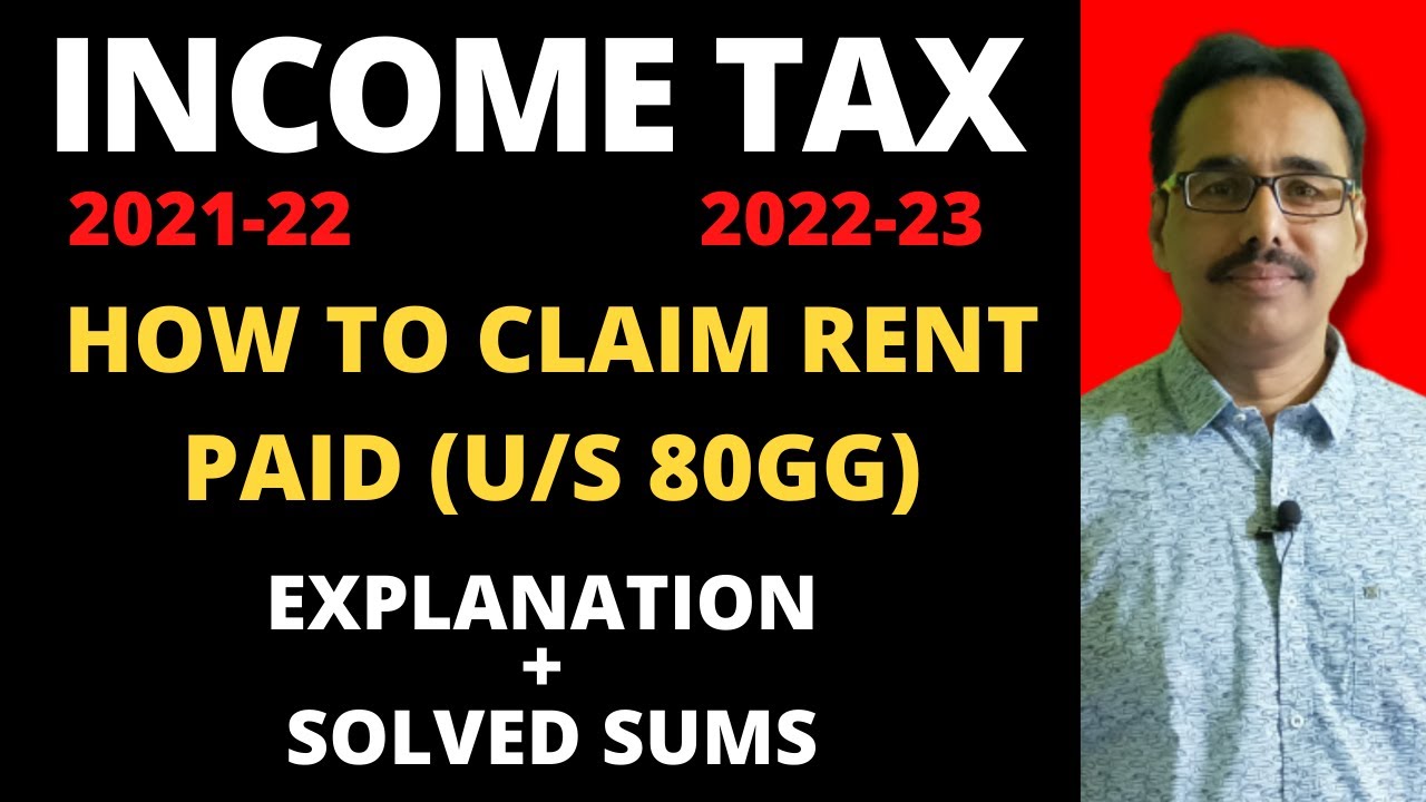 how-to-claim-rent-paid-u-s-80gg-explanation-and-solved-sums-income