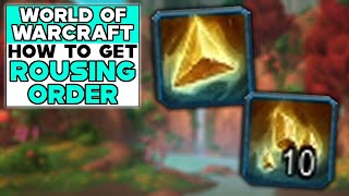 WORLD OF WARCRAFT DRAGONFLIGHT How To Get ROUSING ORDER
