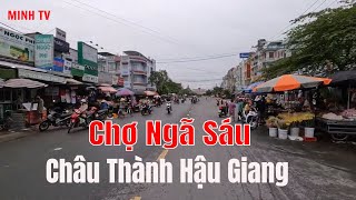 Chợ Ngã Sáu Thị Trấn Ngã Sáu Đến Chợ Cái Chanh Xã Đông Thạnh Huyện Châu Thành Tỉnh Hậu Giang