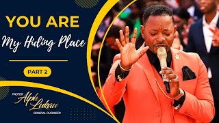 You are My Hiding Place [Part 2] - Pastor Alph Lukau