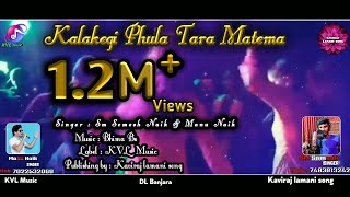 Kalakegi Phula Tara Matema | Sm Somesh Naik | Manu Naik | Banjara Hit Dj song