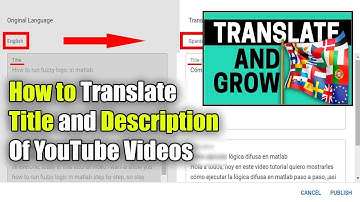 Boost Youtube views and subscribers Translate video titles and descriptions