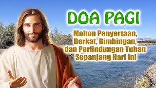 Download Lagu DOA PAGI🟠Mohon Penyertaan, Berkat, Bimbingan, dan Perlindungan Tuhan Sepanjang Hari Ini |Doa Katolik MP3 Download Lagu DOA PAGI🟠Mohon Penyertaan, Berkat, Bimbingan, dan Perlindungan Tuhan Sepanjang Hari Ini |Doa Katolik MP3