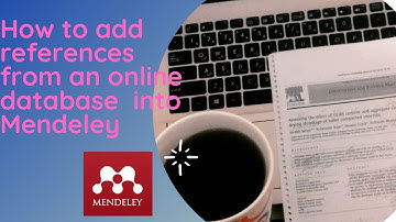 How to add references from an online database  into Mendeley