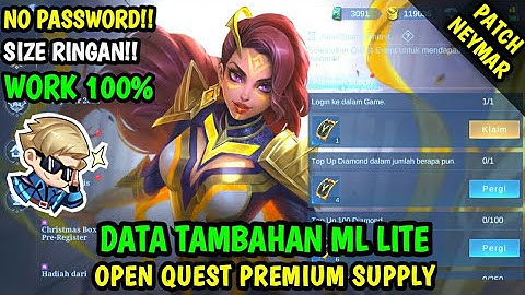 Data Open Quest Premium Supply Terbaru Patch Neymar | Data Tambahan ml lite