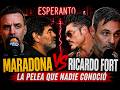 “LA NOCHE QUE MARADONA Y RICARDO FORT SE PELEARON EN ESPERANTO”