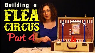 Finishing Up The Acrobat Flea - Part 4