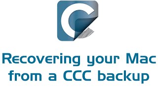 Recovering your Mac from a CCC backup