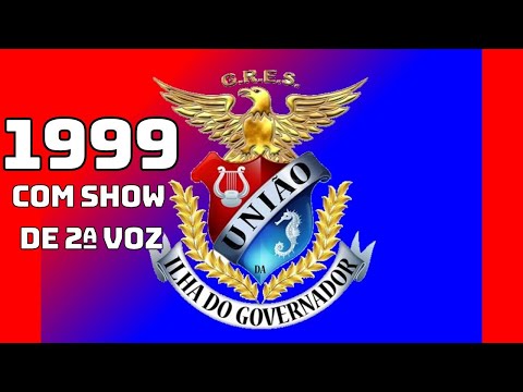 União da Ilha 1999 com show de 2ª voz