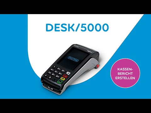 Desk/5000 - Kassenbericht erstellen