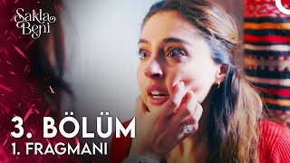 Sakla Beni 3. Bölüm 1. Fragmanı | Beni Onunla Mı Aldattın?