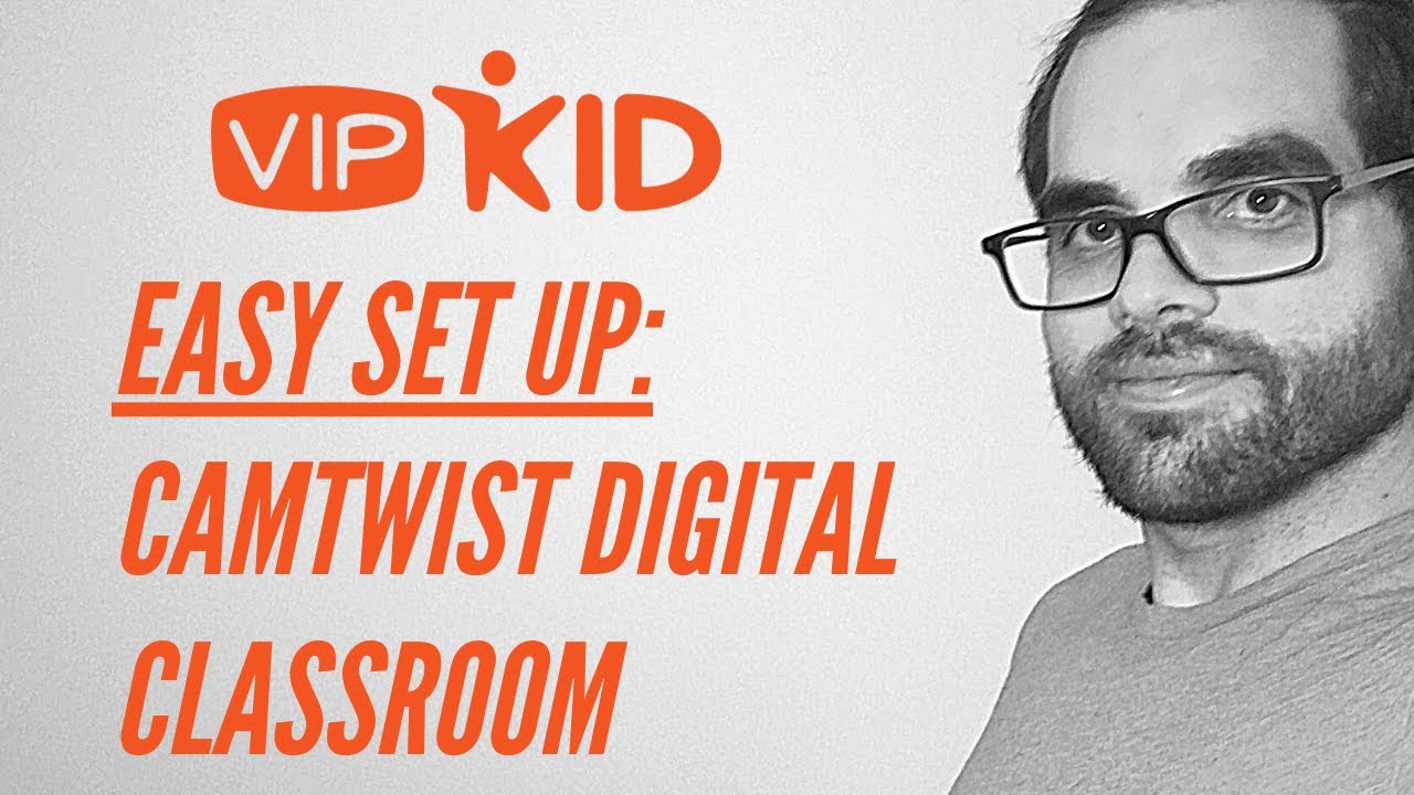 Intro to CamTwist Digital Classroom Setup and Google Slides for VIPKid