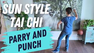 Sun Style Tai Chi | Parry and Punch | Follow Along Lesson