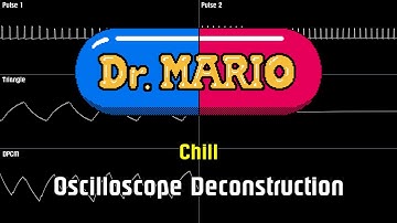 Dr. Mario (NES) - Chill [Oscilloscope Deconstruction]