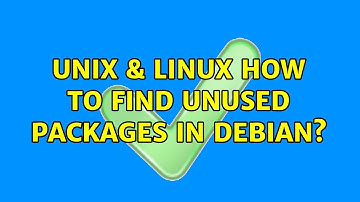 Unix & Linux: How to find unused packages in debian?
