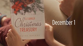 December 1 - "Love Came Down" - A Family Christmas Treasury