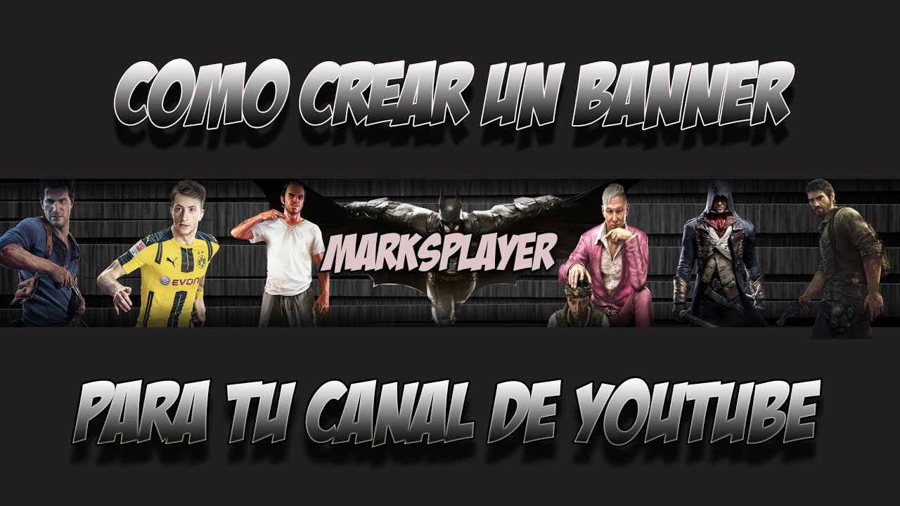 Crear Banner para Youtube - YouTube