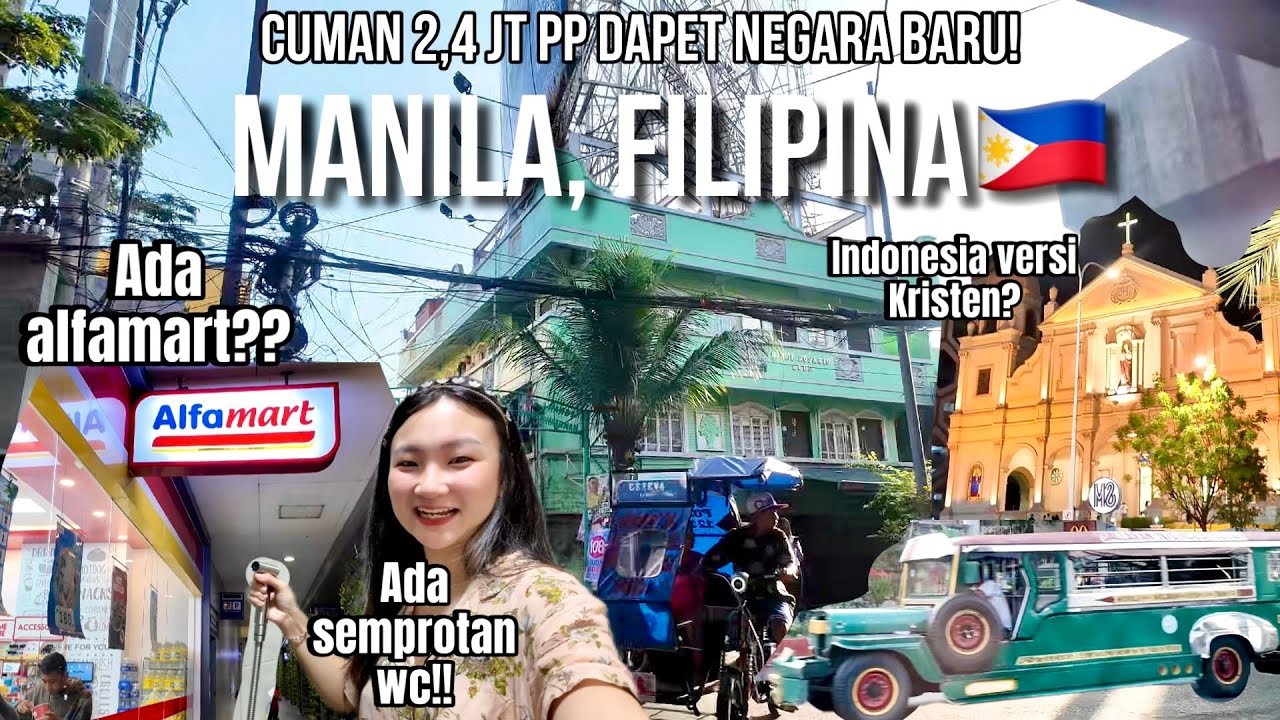 SAMPAI FILIPINA! KOK JARANG ORANG INDONESIA KESINI?!