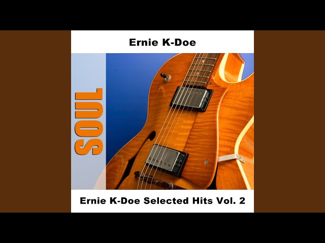 Ernie K-Doe - Rub Dub Dub