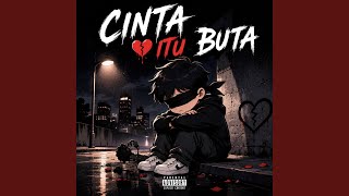 Cinta Itu Buta Drop