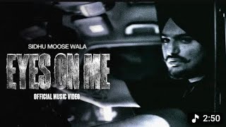 EYES ON ME (MUISC VIDEO) SIDHU MOOSE WALA | THE KIDD