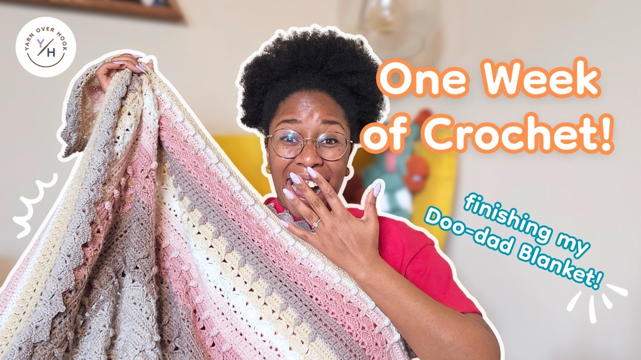 I NEED to Finish My Doo-dad Blanket! 🤩🧶 | Crochet with Me! A Week-long Crochet Vlog! ✨