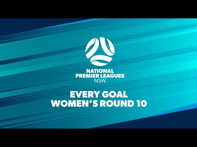 Every Goal - Round 10 - NPL Women's NSW