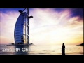 Ocean View - Dubai The Burj Al Arab(ChillOut Mix)