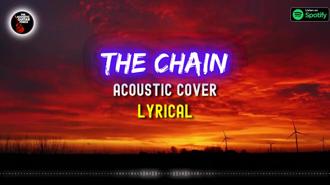 Fleetwood Mac THE CHAIN (Acoustic Cover) The Acoustic Guitar Force