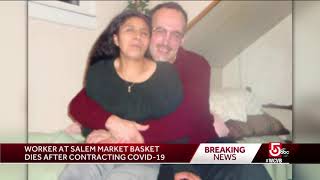 Salem Market Basket worker, 59, dies of coronavirus