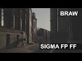 Sigma FP Raw footage (Recorded in BRAW on the Blackmagic Assist 12G)