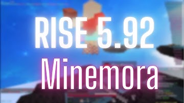 Hacking on Minemora With Rise 5.90 + Config