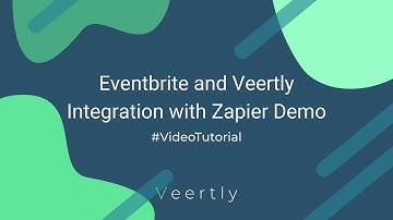 Eventbrite and Veertly Integration with Zapier Demo (Veertly Tutorial)