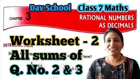 DAV Maths Class 7 Ch - 3 Rational Numbers as Decimals Worksheet -2 Q.-2 & 3@ScienceSolutions