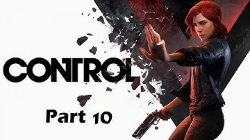 Control - Part 10 - Face of my Enemy - Full Game Walkthrough - No Commentary