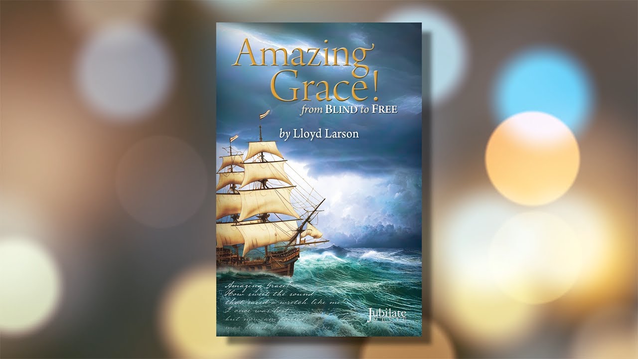 Amazing Grace! From Blind to Free
