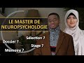 Les masters de neuropsychologie  avec aboubakar et sophia