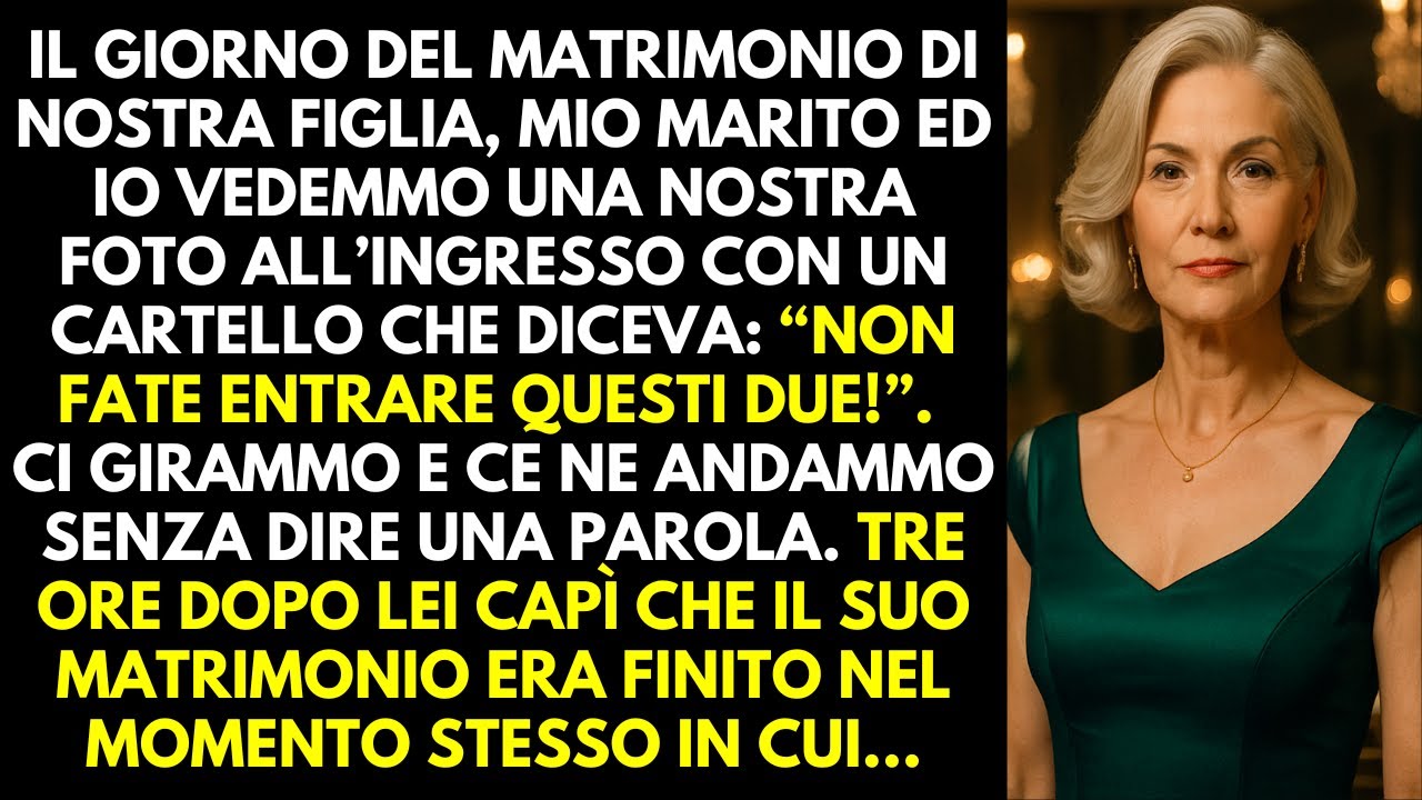 Nostra figlia non ci permise di venire al suo matrimonio, ma il suo grande giorno finì lì…