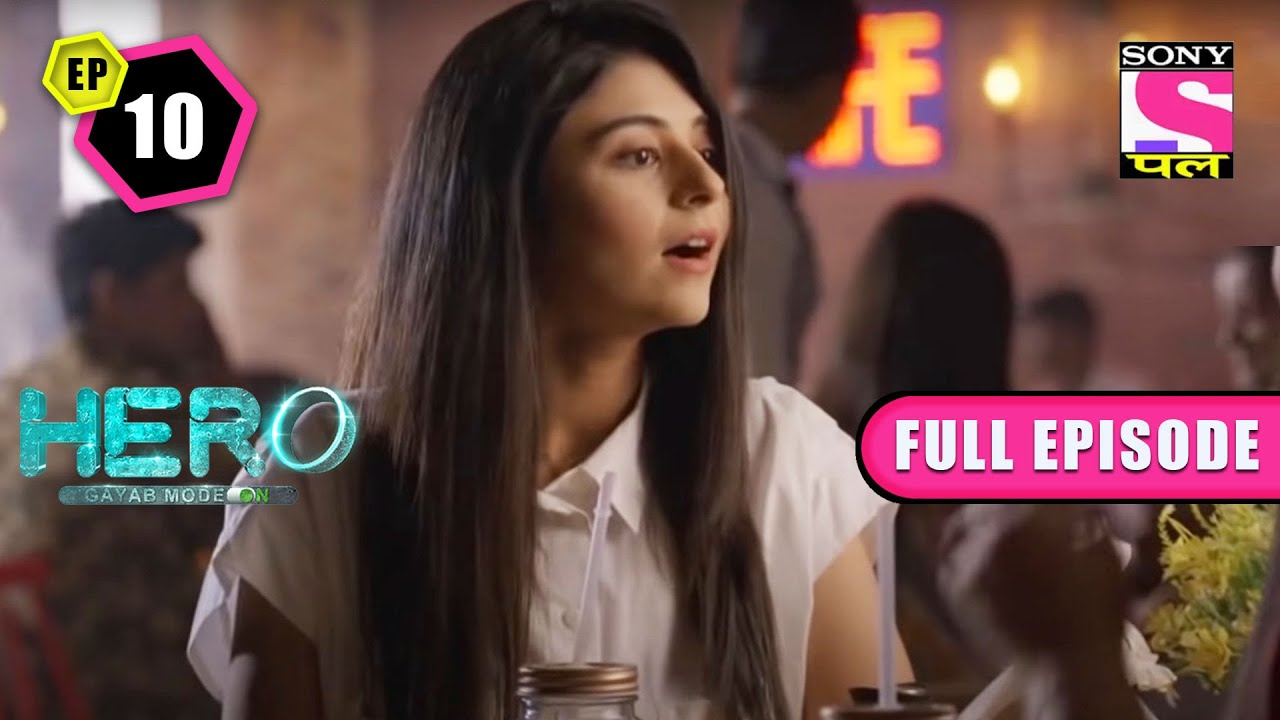Requirement Of The Ring | Hero: Gayab Mode On - Ep 10 | Full Episode | 13 February 2022