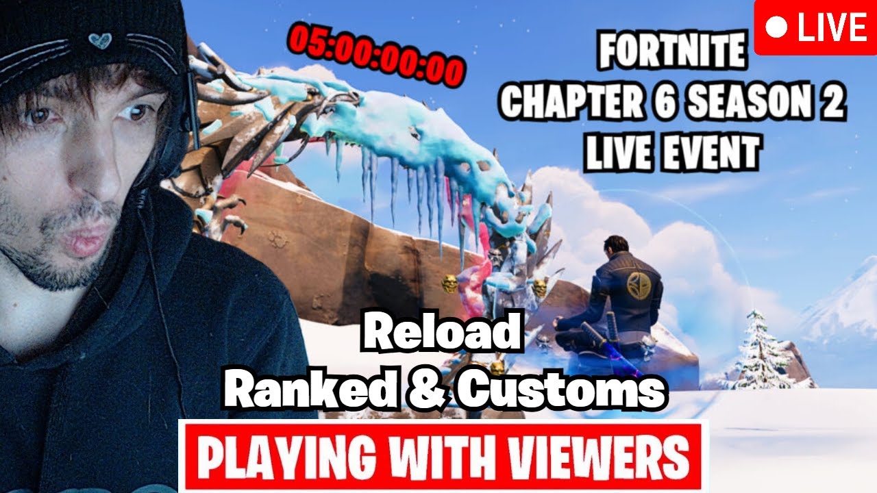 🔴Fortnite Live Chapter 6 Season 1 Zb Reload Ranked & Customs With ...