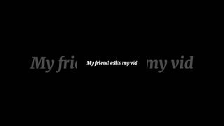 My friend edits this vid #roblox #trending #edit #trending #subscribe