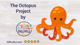 Craftorama Felt Octopus (Step by Step Tutorial)
