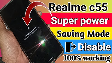 Realme c55 super power saving mode disable
